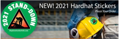 Banner promoting the 2021 stand-down event and 2021 hardhat stickers