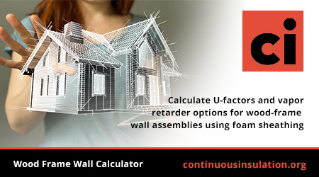 Calculate u-factors and vapor retarder options for wood-frame wall assemblies using foam sheathing