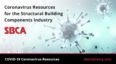 Coronavirus resources for the structural building components industry
