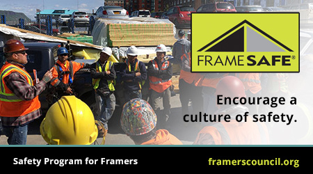 Encourage a culture of safety with the Frame Safe, safety program for framers